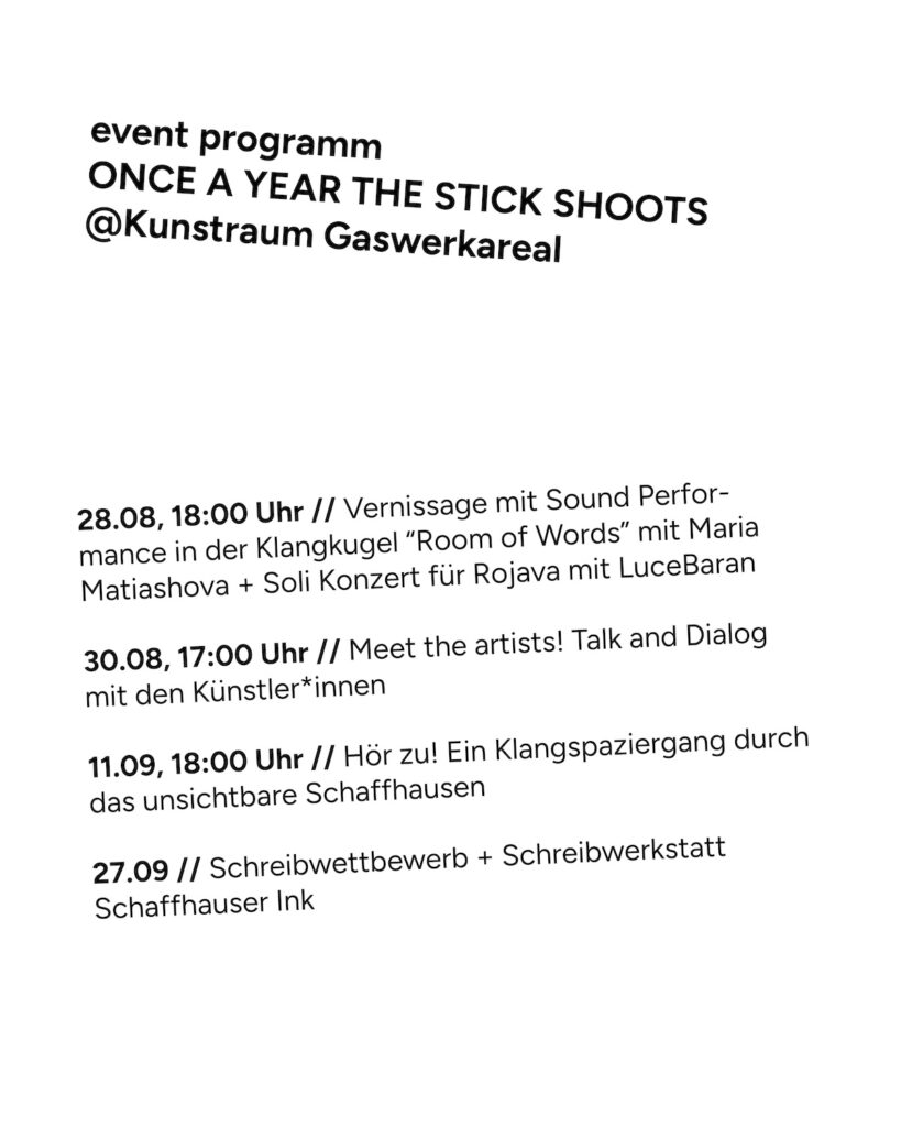 Ausstellung: ONCE A YEAR THE STICK SHOOTS