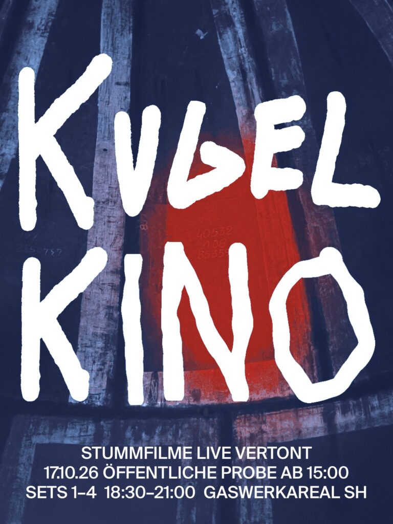 Stummfilme live vertont in der Kugel